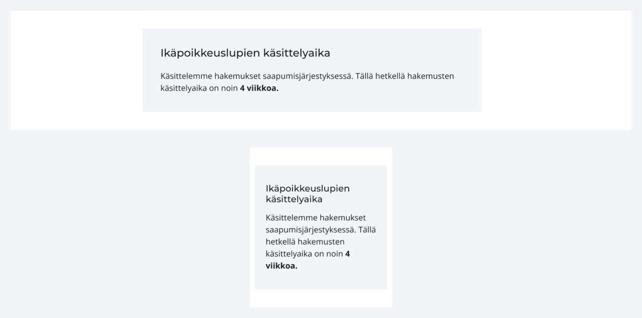 Esimerkki taustavärillisestä laatikosta, jossa kerrotaan ikäpoikkeuslupien käsittelyajasta.